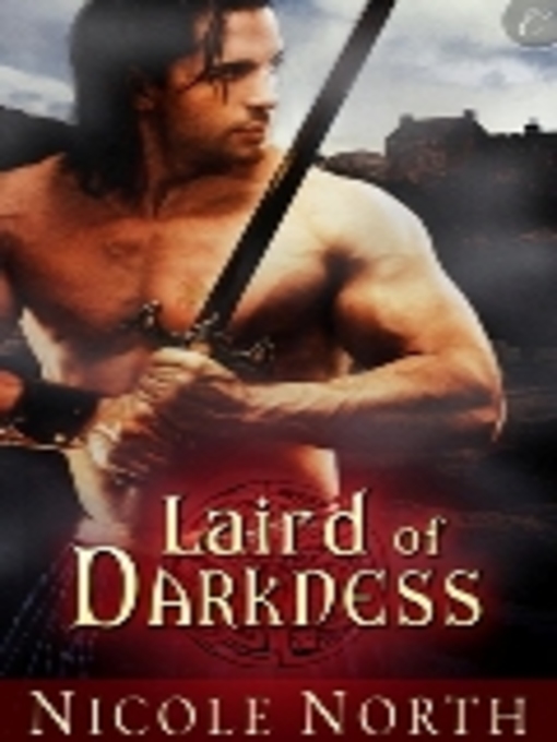 Title details for Laird of Darkness by NICOLE NORTH - Available